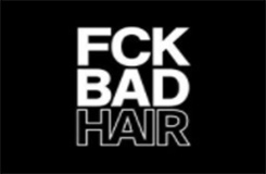 Fck Bad Hair